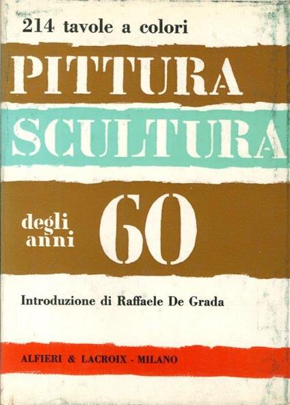 Pittura Scultura degli Anni 60 - copertina