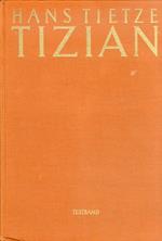 Tizian. Leben und Werk. Textband - Tafelband