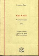 Carlo Mattioli. Composizione 1983. Unione di realtà e spirito nel segno della trascendenza