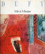 Raoul Dufy. Mer et Musique
