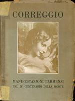 XIII Manifestazioni Parmensi nel IV centenario della morte del Correggio. 21 Aprile-28 ottobre