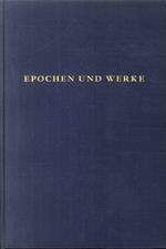 Epochen Und Werke. Gesammelte Schriften Zur Kunstgeschichte. Zweiter Band