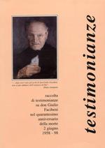 Testimonianze. Raccolta di testimonianze su don Giulio Facibeni nel quarantesimo anniversario della morte. 2 giugno 1958-98