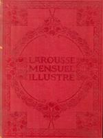 Larousse Mensuel Illustré. Vols. 1 (1907-1910) 2 (1911-1913)