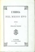 L' Eresia nel Medio Evo