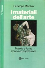 I Materiali dell'Arte. Materia e Forma Tecnica ed Espressione