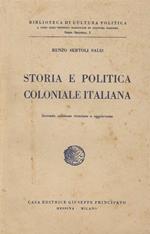 Storia e Polica Coloniale Italiana. Parte Prima: dagli Inizi delle Nostra Attività Coloniale alla Fine del Secolo XIX. (Seconda Edizione Riveduta e Aggiornata)