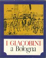 I Giacobini a Bologna