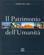 Il Patrimonio dell'Umanità. Asia, Africa, America Settentrionale e Centrale, America Meridionale, Oceania