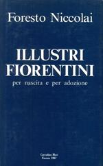 Illustri fiorentini per nascita e adozione