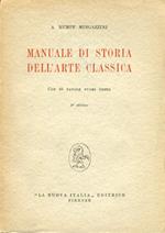 Manuale di Storia dell'Arte Classica. Con 65 tavole fuori testo. 2 edizione