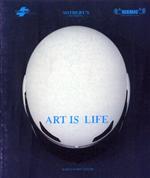 Art is life. Project '93-'94. [Edizione italiana e inglese]