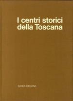 I Centri Storici della Toscana