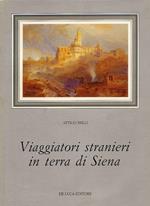 Viaggiatori Stranieri in Terra di Siena