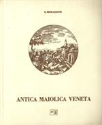 La Maiolica Antica Veneta. 1