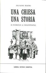 Una chiesa, una storia. S. Romolo a Colonnata