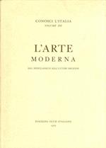 L' Arte Moderna. Dal Neoclassico agli Ultimi Decenni