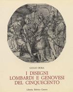 I disegni lombardi e genovesi del Cinquecento