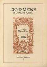 L' Endimione. Volume 1 - Tomo Primo e Secondo