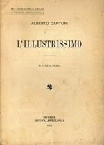 L' Illustrissimo. Romanzo. (I edizione)