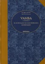 Vamba. Il Giornalino di Gian Burrasca. Ciondolino