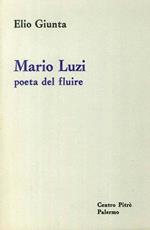 Mario Luzi. Poeta del Fluire