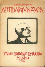 Antidannunziana. D'Annunzio al Vaglio della Critica