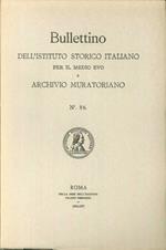 Bullettino dell'Istituto storico italiano per il Medio Evo e Archivio muratoriano. Vol. 86