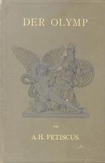 Der Olymp, oder Mythologie der Griechen und Römer. Mit einem Anhang: die nordisch-germanische Götterlehre. Zwanzigste von Dr. Anthes besorgte Auflage