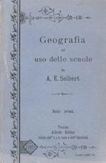 Geografia ad uso delle scuole. Parte prima. Parte seconda