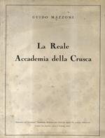 La Reale Accademia della Crusca. Estratto da 