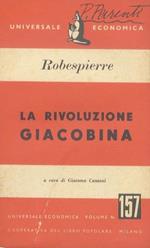 La rivoluzione giacobina [...] a cura di Giacomo Cantoni