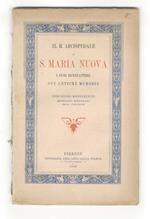 R. (IL) Arcispedale di S. Maria Nuova, i suoi benefattori, sue antiche memorie. XXIII giugno MDCCCLXXXVIII, secentesimo anniversario della fondazione