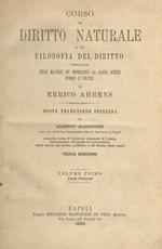 Corso di diritto naturale o di filosofia del diritto, completato nelle materie più importanti da alcuni schizzi storici e politici. Nuova traduzione italiana di Alberto Marghieri