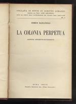 La colonia perpetua. Saggio storico-giuridico