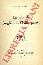 La vita di Guglielmo Shakespeare