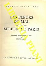 Les fleurs du mal. Suivi du Spleen de Paris.Introduction, Eclaircissements et Notes de Blaise Allan
