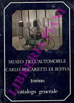 Museo dell'Automobile Carlo Biscaretti di Ruffia. Catalogo generale
