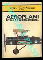 Aeroplani della I & II guerra mondiale