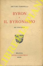 Byron e il byronismo. Sei discorsi