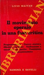 Il movimento operaio in una fase critica