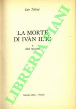 La morte di Ivan Il'ic e altri racconti