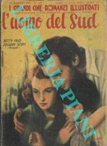 L' uomo del Sud. Bettie Field - Zachary Scott