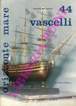 Vascelli. Parte prima : La Couronne, Victory, Royal Louis, Le Protecteur, Santisima Trinidad, San Juan Nepomuceno, Re Galantuomo