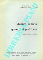 Quanto si beve quanto si può bere (risultati di una inchiesta)