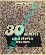 30 anni una storia 1946-1976