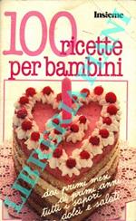 100 ricette per bambini