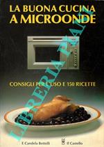 La buona cucina a microonde