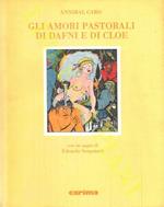 Gli amori pastorali di Dafni e di Cloe. Con un saggio di Edoardo Sanguineti e immagini di Altan, a cura di Goffredo Binni