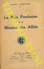 La Paix Prochaine et la Mission des Alliés